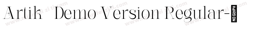 Artik   Demo Version Regular字体转换